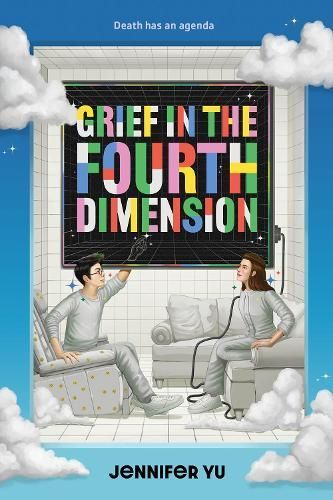 Grief in the Fourth Dimension By Jennifer Yu 9781419767272 (Hardback)