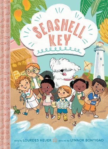 Seashell Key By Lourdes Heuer (author), Lynnor Bontigao (illustrator)