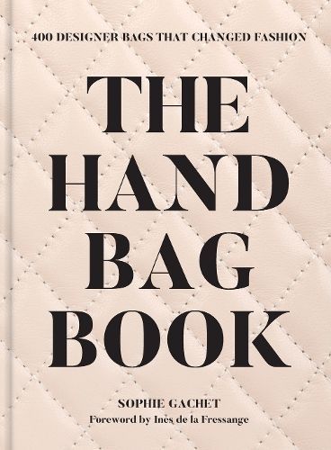 The Handbag Book By Sophie Gachet 9781419778193 (Hardback)