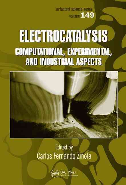 Electrocatalysis By Carlos Fernando Zinola 9781420045444 (Hardback)