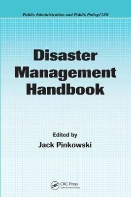 Disaster Management Handbook By Pinkowski, Jack 9781420058628