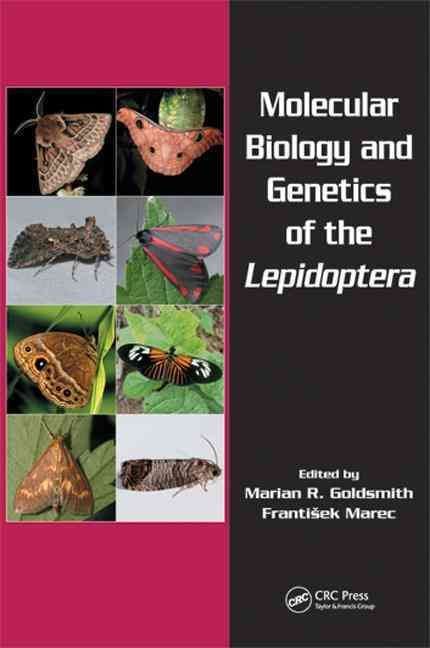 Molecular Biology and Genetics of the Lepidoptera 9781420060140