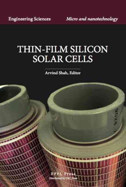 Thin-Film Silicon Solar Cells By Arvind Victor Shah 9781420066746