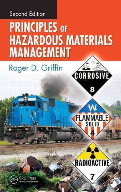 Principles of Hazardous Materials Management By Griffin, Roger D.