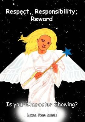 Respect, Responsibility, Reward By Donna , Jean Scanio 9781420801149