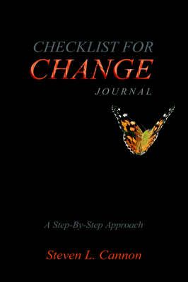 Checklist for Change Journal By STEVEN L. CANNON 9781420802139