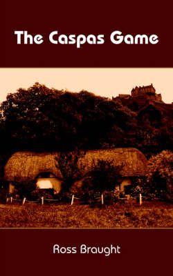 The Caspas Game By Ross Braught 9781420803976 (Paperback)