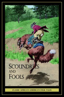 Scoundrels and Fools By Edited by William Seno 9781420809558