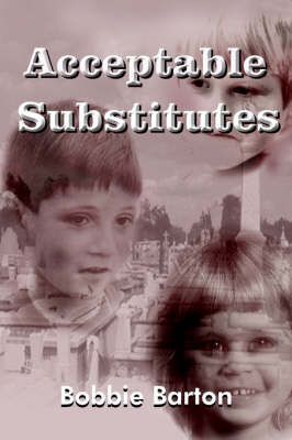Acceptable Substitutes By Bobbie Barton 9781420811346 (Paperback)