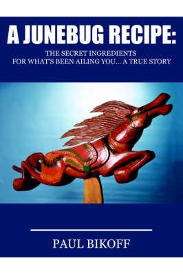 A Junebug Recipe By PAUL BIKOFF 9781420812220 (Hardback)
