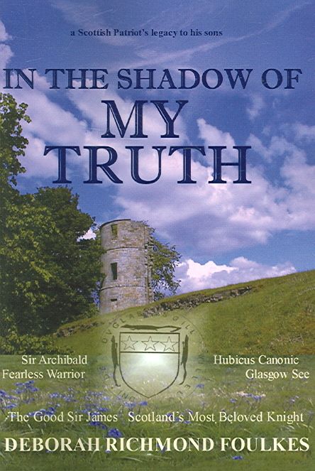 In the Shadow of My Truth By Deborah Richmond Foulkes 9781420813173