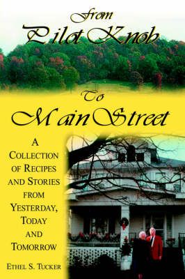 From Pilot Knob to Main Street By Ethel, S. Tucker 9781420829594