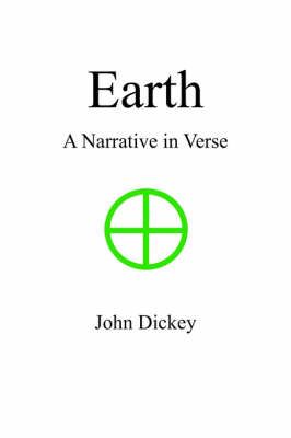 Earth By John (University of West Virginia, USA) Dickey 9781420832662