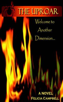 The Uproar By Felicia Campbell 9781420834864 (Paperback)