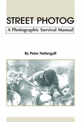 Street Photog By Peter Nebergall 9781420837650 (Paperback)