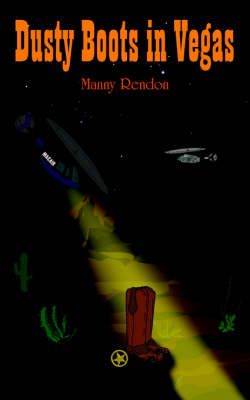 Dusty Boots in Vegas By Manny Rendon 9781420839241 (Paperback)
