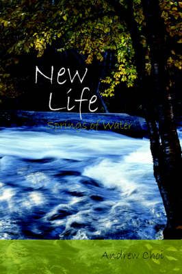 New Life By Choi, Andrew 9781420843279 (Hardback)