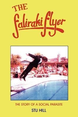 The Faliraki Flyer By Stu Hill 9781420843514 (Paperback)