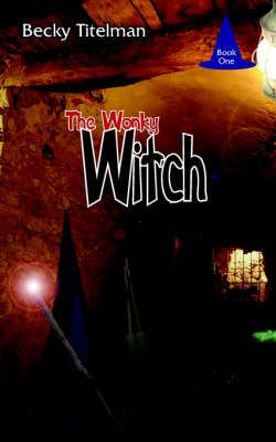 The Wonky Witch By Becky Titelman 9781420859119 (Paperback)