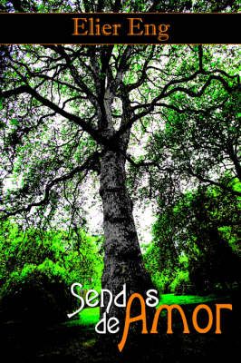 Sendas De Amor By Elier Eng 9781420862317 (Paperback)