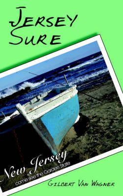 Jersey Sure By Gilbert Van Wagner 9781420869262 (Paperback)