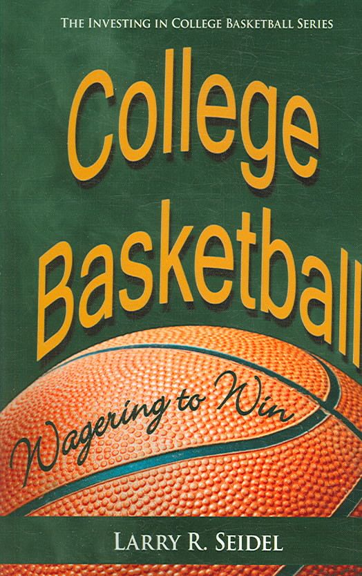 College Basketball By Larry, R. Seidel 9781420872958 (Paperback)