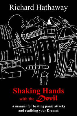 Shaking Hands with the Devil By Richard Hathaway 9781420872965