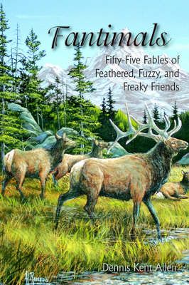 Fantimals By Dennis Kent Allen 9781420888553 (Hardback)