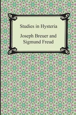 Studies in Hysteria By Sigmund Freud 9781420948608 (Paperback)