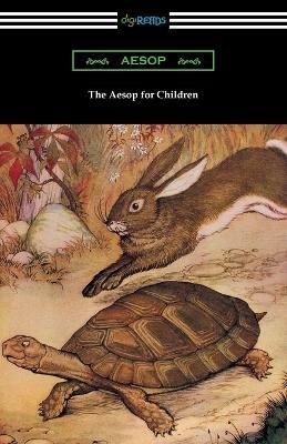 The Aesop for Children By Aesop (author), Milo Winter (illustrator)