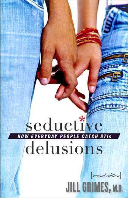 Seductive Delusions By Jill Grimes 9781421419244 (Paperback)