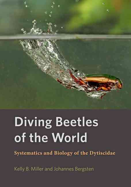 Diving Beetles of the World By Kelly B. Miller 9781421420547