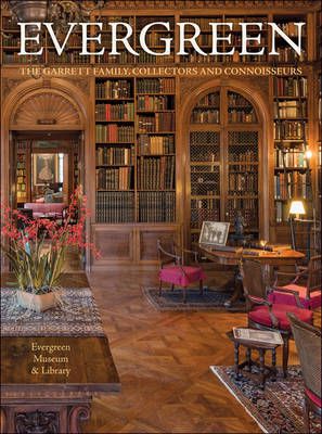 Evergreen By Evergreen Museum & Library 9781421421698 (Hardback)