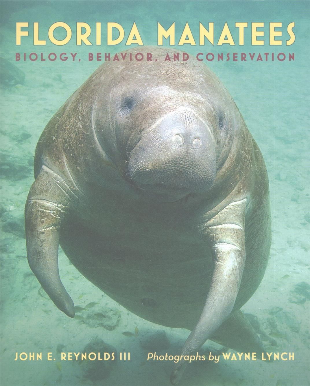 Florida Manatees By John E. Reynolds III 9781421421919 (Hardback)