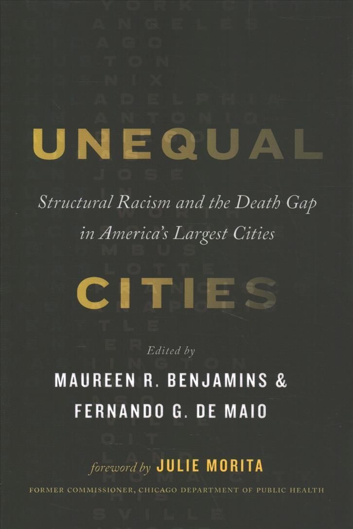 Unequal Cities By Maureen R. Benjamins 9781421440996 (Hardback)