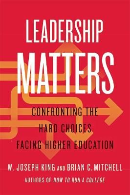Leadership Matters By W. Joseph King 9781421442440 (Hardback)