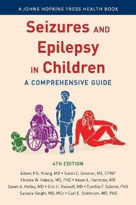 Seizures and Epilepsy in Children By Eileen P. G. Vining 9781421445090
