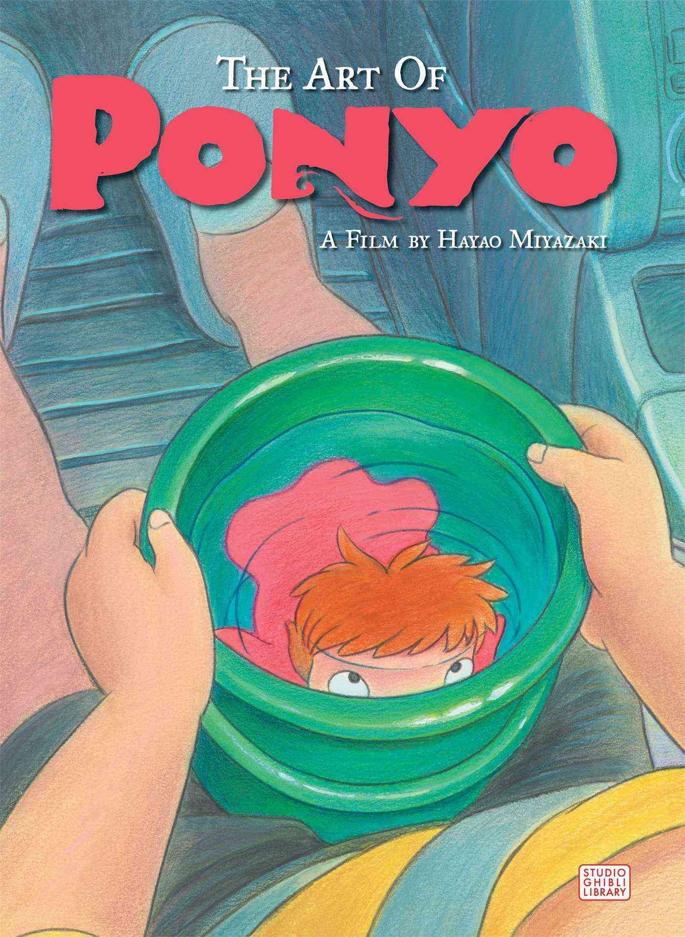 The Art of Ponyo By Hayao Miyazaki 9781421566023 (Hardback)