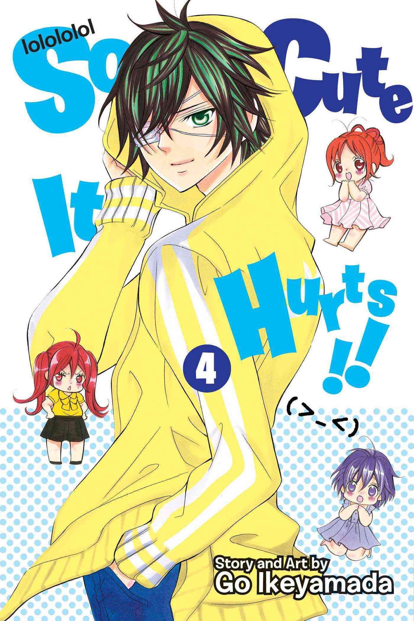 So Cute It Hurts!. 4 By Go Ikeyamada 9781421579887 (Paperback)