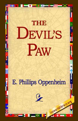 The Devil's Paw By E Phillips Oppenheim 9781421800165 (Hardback)