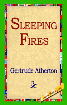 Sleeping Fires By Gertrude Franklin Horn Atherton 9781421800332