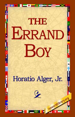 The Errand Boy By Horatio Alger 9781421803555 (Hardback)
