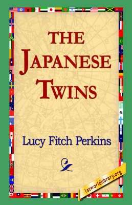 The Japanese Twins By Lucy Fitch Perkins 9781421803692 (Hardback)