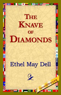 The Knave of Diamonds By Ethel May Dell 9781421821788 (Paperback)
