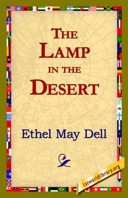 The Lamp in the Desert By Ethel May Dell 9781421821795 (Paperback)