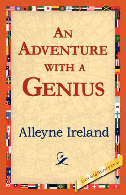 An Adventure with a Genius By Alleyne Ireland 9781421823157 (Hardback)