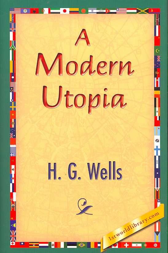 A Modern Utopia By H G Wells 9781421832357 (Hardback)