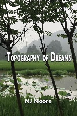Topography of Dreams By Moore 9781421836843 (Paperback)