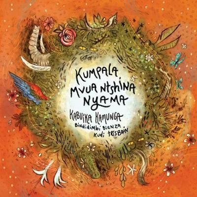 Kumpala Mvua Ntshina Nya Ma By Kabuika Kamunga 9781421837956