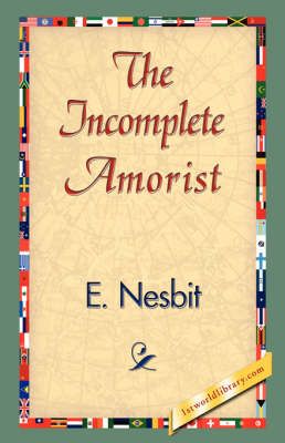 The Incomplete Amorist By Edith Nesbit 9781421838434 (Hardback)